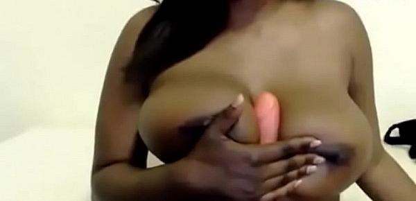 hot huge boob ebony playing with herself webcam